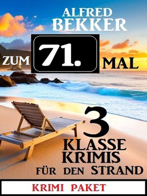 cover image of Zum 71. Mal 3 klasse Krimis für den Strand